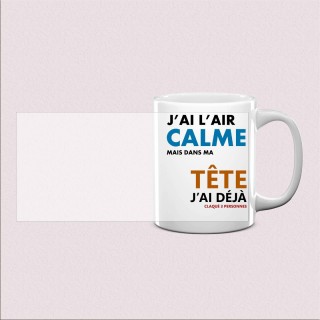 Mug « J’ai l’air calme » pour un moment serein