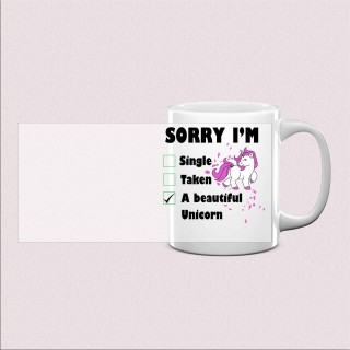 Mug « Sorry I’m a Beautiful Unicorn »