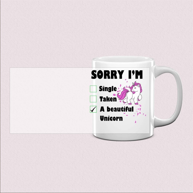 Mug « Sorry I’m a Beautiful Unicorn »