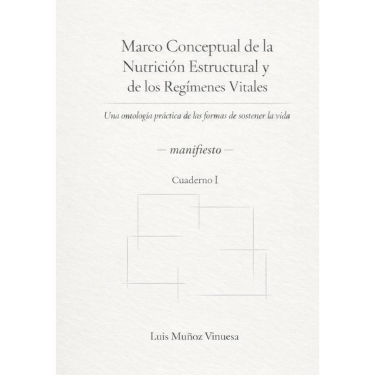Cadre conceptuel de la Nutrition Structurelle et des Régimes Vitaux : Une ontologie pratique des formes de soutenir la vie