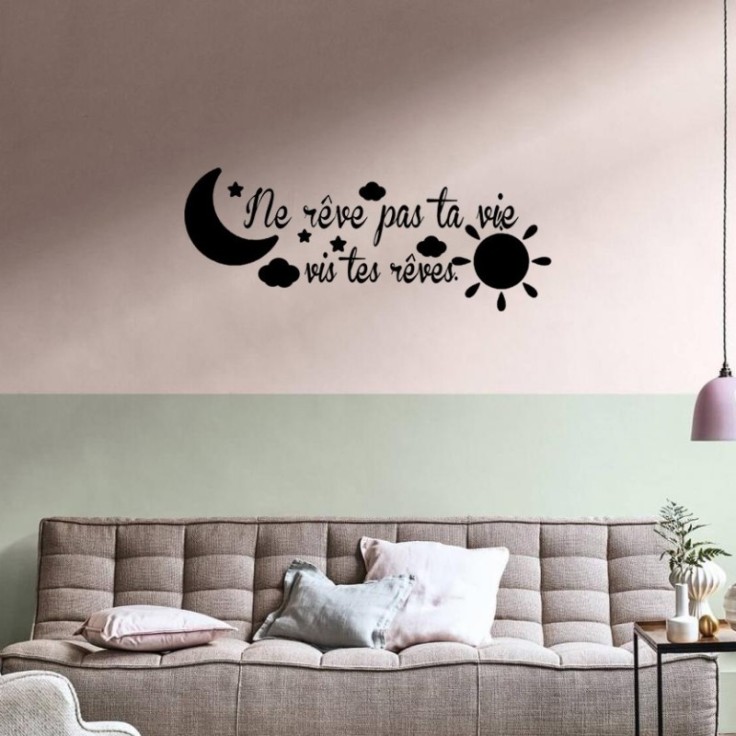 Ne rêve pas ta vie vis tes rêves