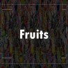 Fruits